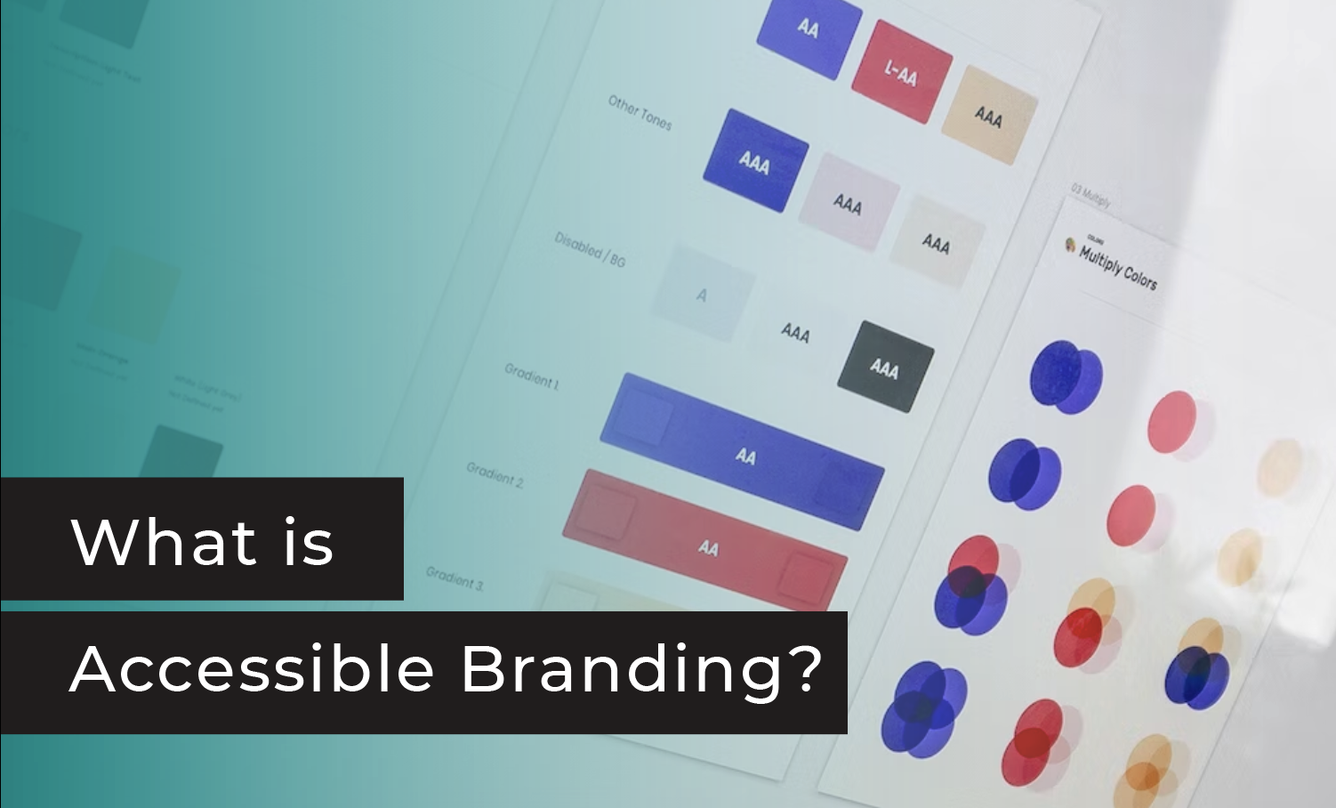 So what is accessible branding?